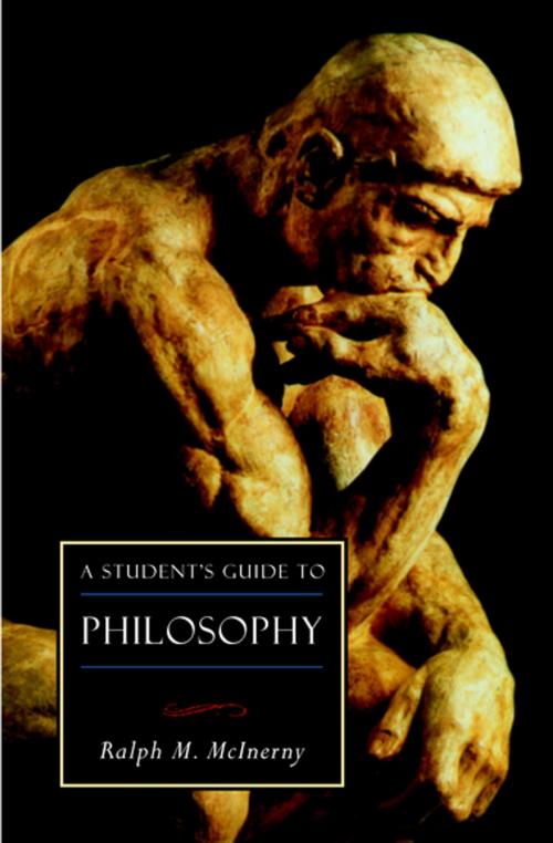 Cover of the book A Student's Guide to Philosophy by Ralph M McInerny, Intercollegiate Studies Institute