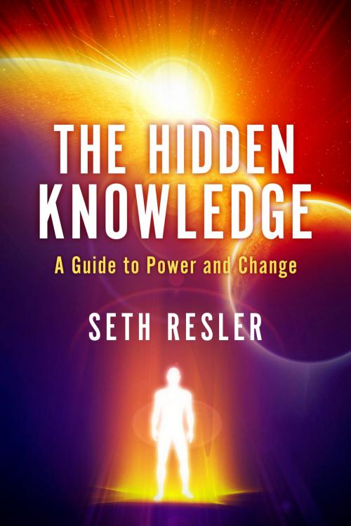 Cover of the book The Hidden Knowledge by Seth Resler, BookBaby
