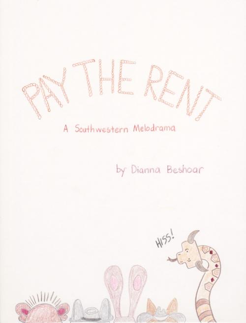Cover of the book Pay the Rent by Dianna Beshoar, BookBaby