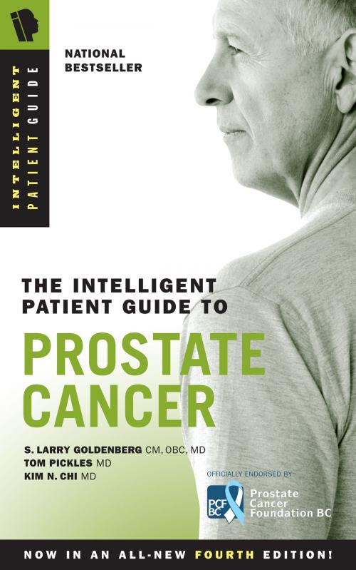 Cover of the book The Intelligent Patient Guide to Prostate Cancer, 4th edition by S. Larry Goldenberg, Tom Pickles, Kim N. Chi, BookBaby
