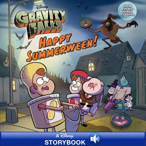 Cover of the book Gravity Falls: Happy Summerween! by Disney Book Group, Disney Publishing Worldwide