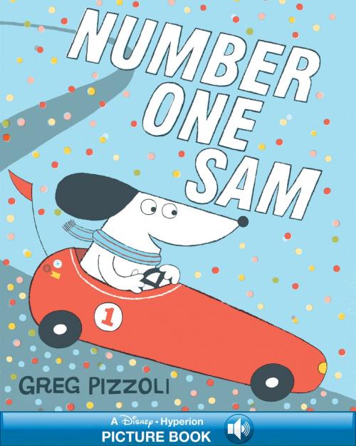 Cover of the book Number One Sam by Greg Pizzoli, Disney Book Group