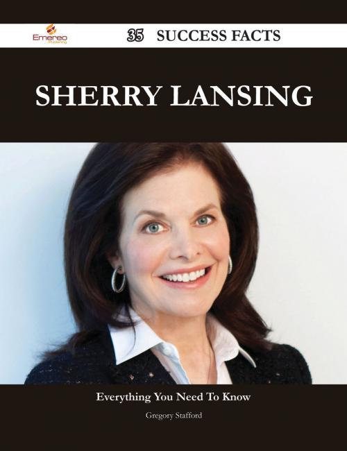 Cover of the book Sherry Lansing 35 Success Facts - Everything you need to know about Sherry Lansing by Gregory Stafford, Emereo Publishing
