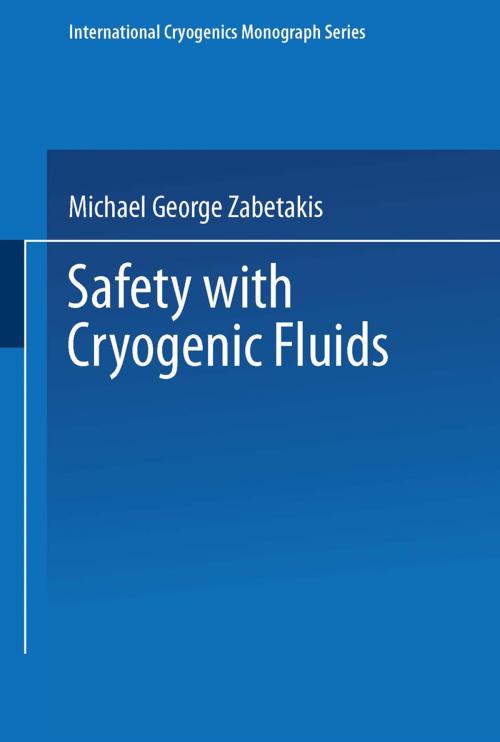 Cover of the book Safety with Cryogenic Fluids by M. G. Zabetakis, Springer US