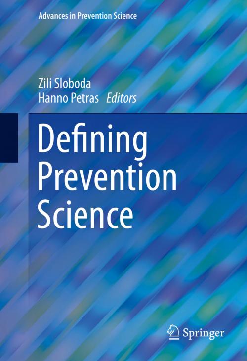 Cover of the book Defining Prevention Science by , Springer US