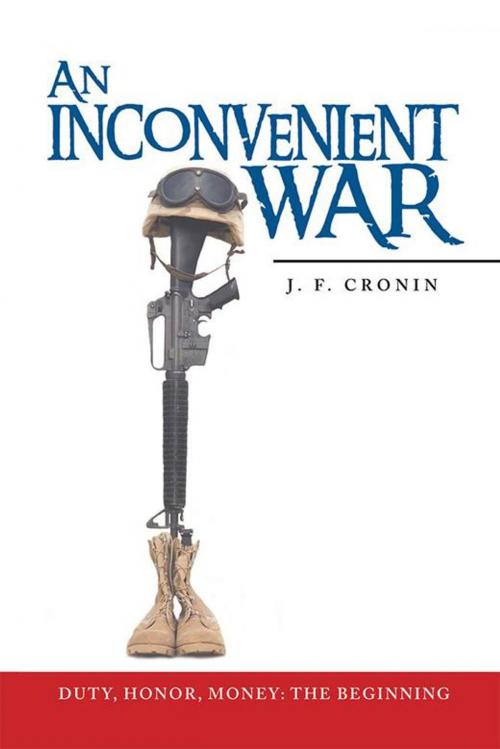 Cover of the book An Inconvenient War by J.F. Cronin, iUniverse