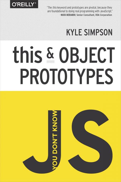 Cover of the book You Don't Know JS: this & Object Prototypes by Kyle Simpson, O'Reilly Media