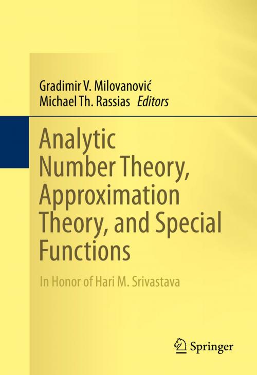 Cover of the book Analytic Number Theory, Approximation Theory, and Special Functions by , Springer New York