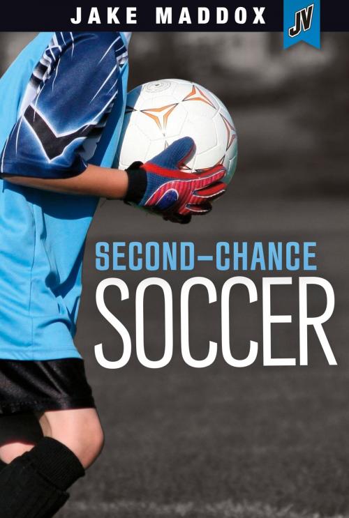 Cover of the book Second-Chance Soccer by Jake Maddox, Capstone