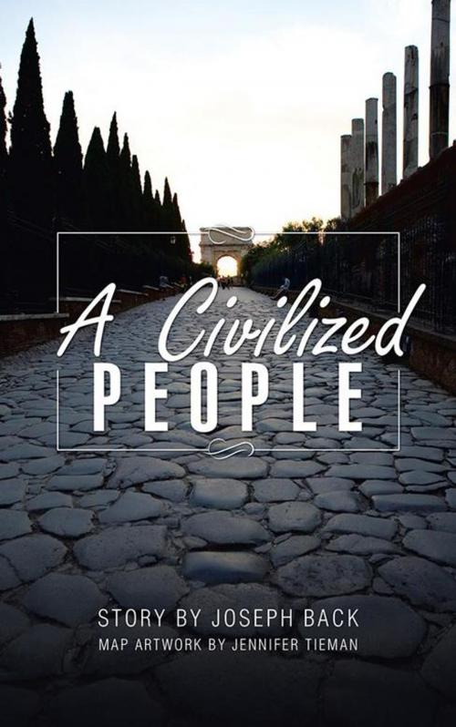 Cover of the book A Civilized People by Joseph Back, AuthorHouse