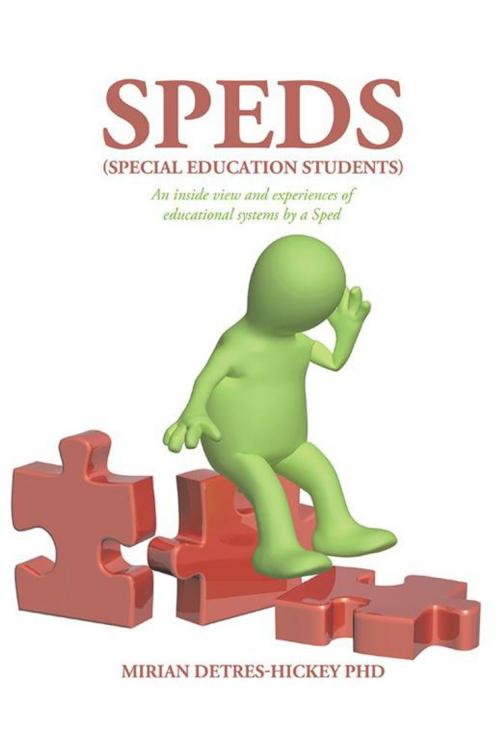 Cover of the book Speds (Special Education Students) by Mirian Detres-Hickey, AuthorHouse