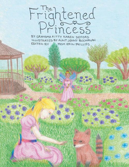 Cover of the book The Frightened Princess by Grandma Kitty Karen Deford, AuthorHouse
