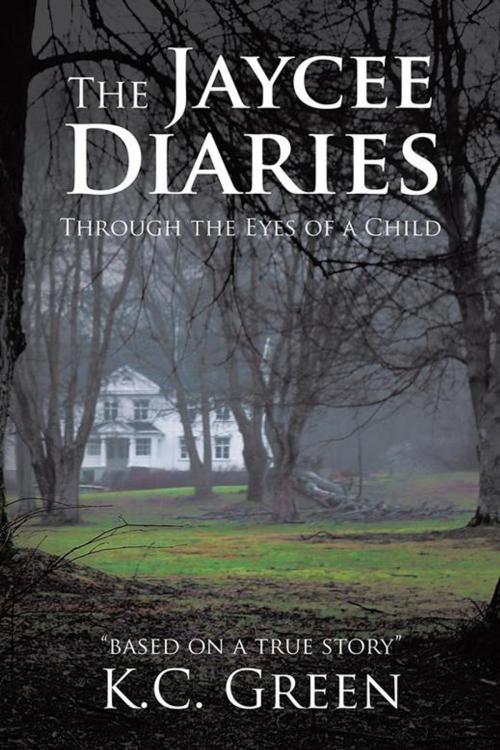 Cover of the book The Jaycee Diaries by K.C. Green, AuthorHouse
