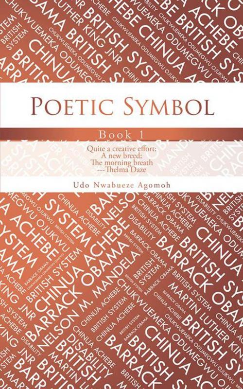 Cover of the book Poetic Symbol by Udo Nwabueze Agomoh, AuthorHouse UK