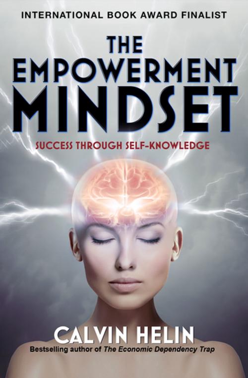 Cover of the book The Empowerment Mindset by Calvin Helin, Open Road Media
