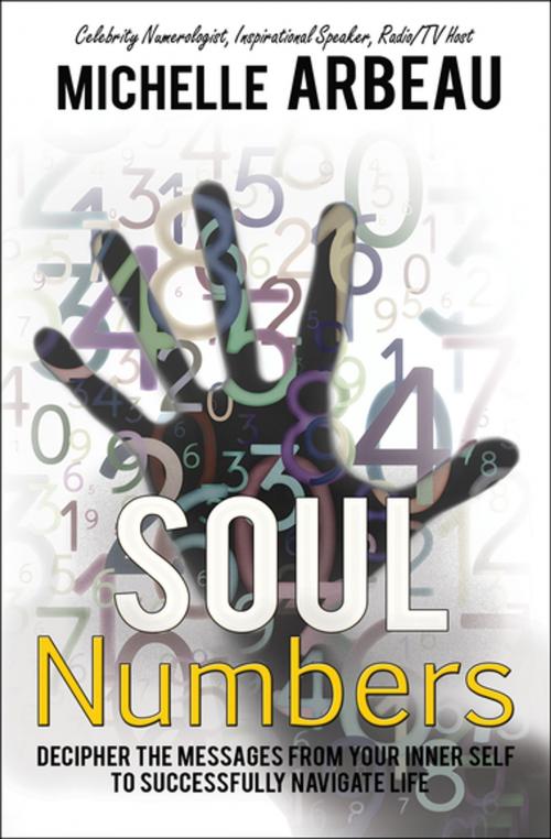 Cover of the book Soul Numbers by Michelle Arbeau, Open Road Media