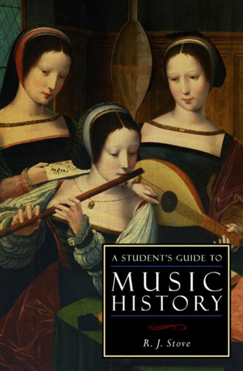 Cover of the book A Student's Guide to Music History by R.J. Stove, Intercollegiate Studies Institute