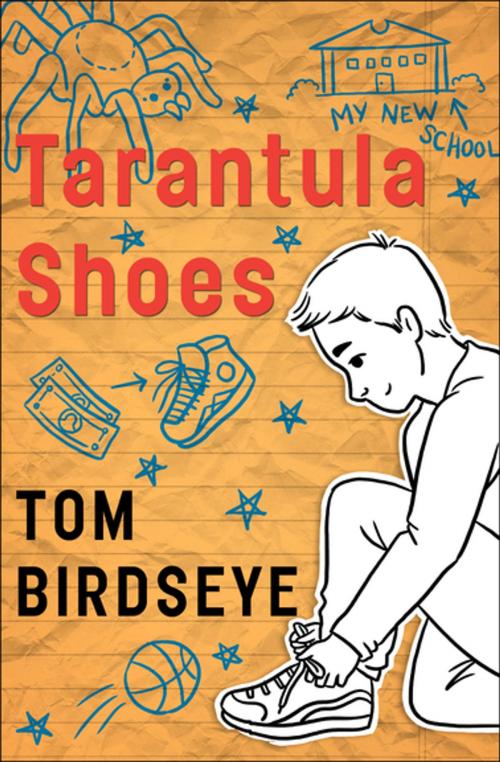 Cover of the book Tarantula Shoes by Tom Birdseye, Open Road Media