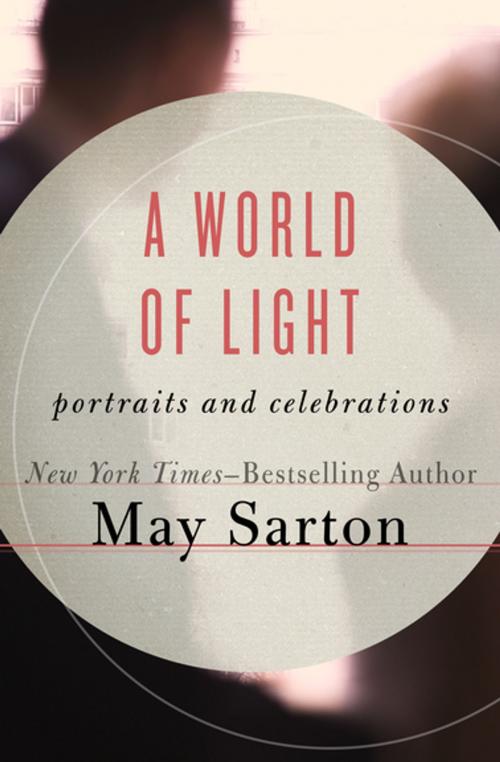 Cover of the book A World of Light by May Sarton, Open Road Media