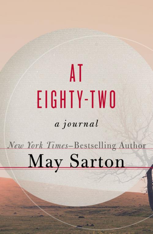 Cover of the book At Eighty-Two by May Sarton, Open Road Media