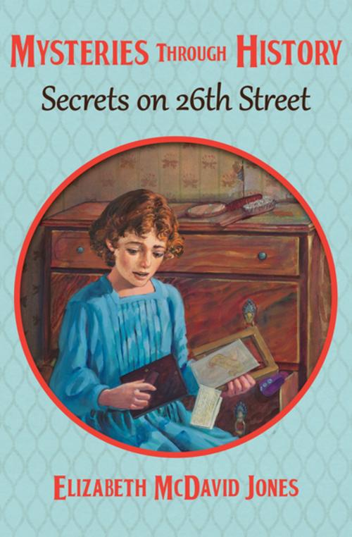 Cover of the book Secrets on 26th Street by Elizabeth McDavid Jones, Open Road Media