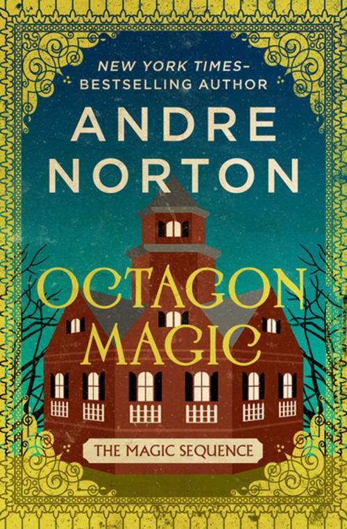 Cover of the book Octagon Magic by Andre Norton, Open Road Media