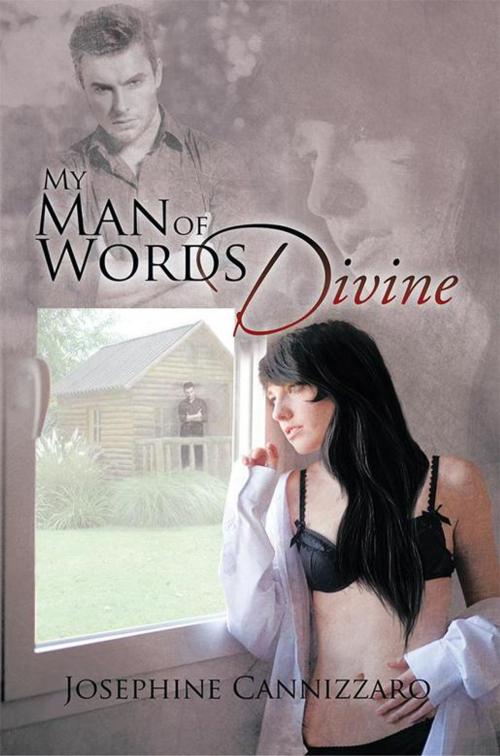 Cover of the book My Man of Words Divine by Josephine Cannizzaro, Xlibris AU