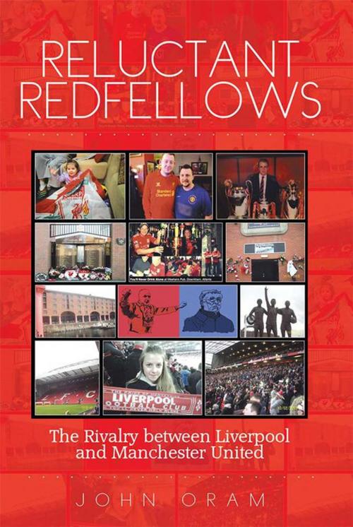 Cover of the book Reluctant Redfellows by John Oram, Xlibris UK