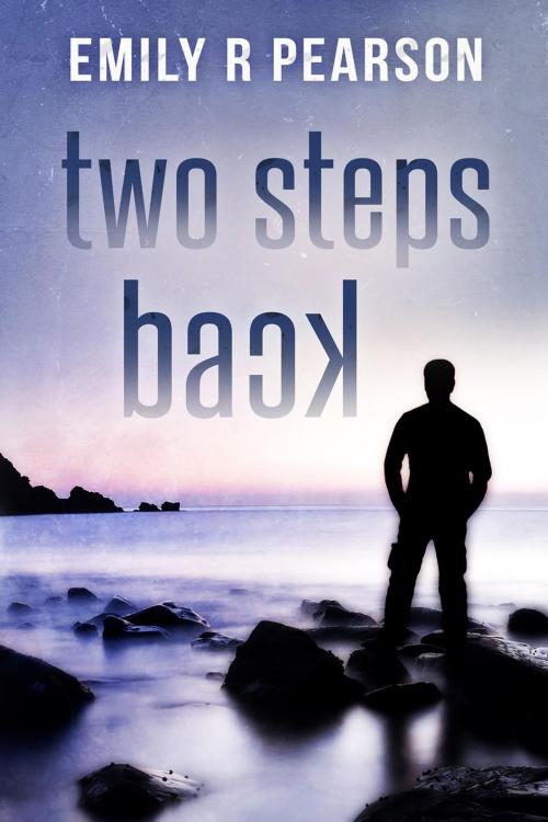 Cover of the book Two Steps Back by Emily R Pearson, Emily Pearson