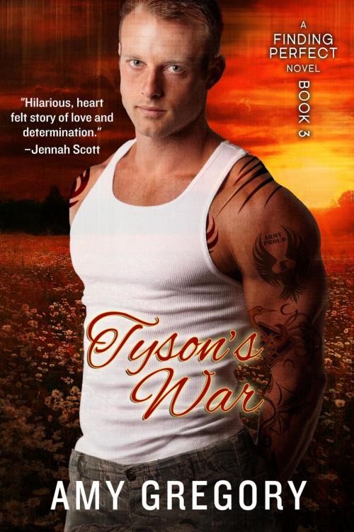 Cover of the book Tyson's War by Amy Gregory, Amy Gregory
