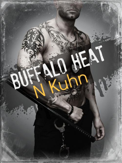 Cover of the book Buffalo Heat by N Kuhn, N Kuhn