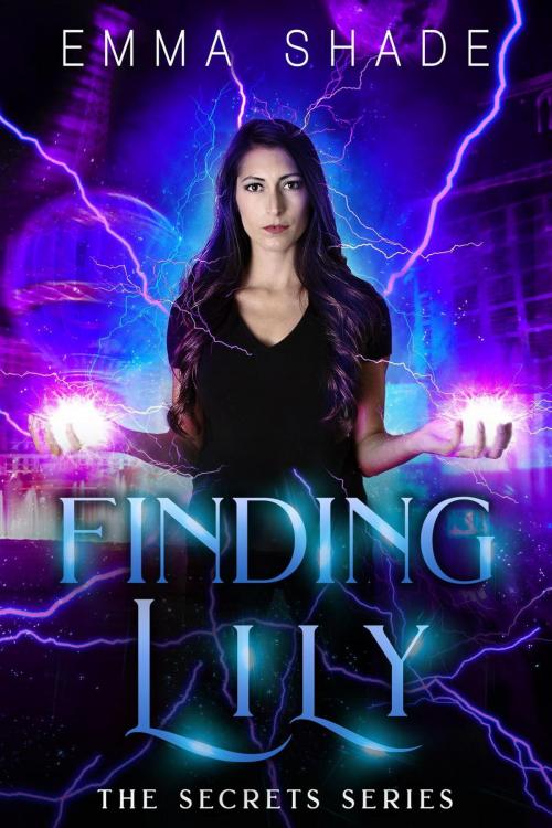 Cover of the book Finding Lily by Emma Shade, Emma Shade