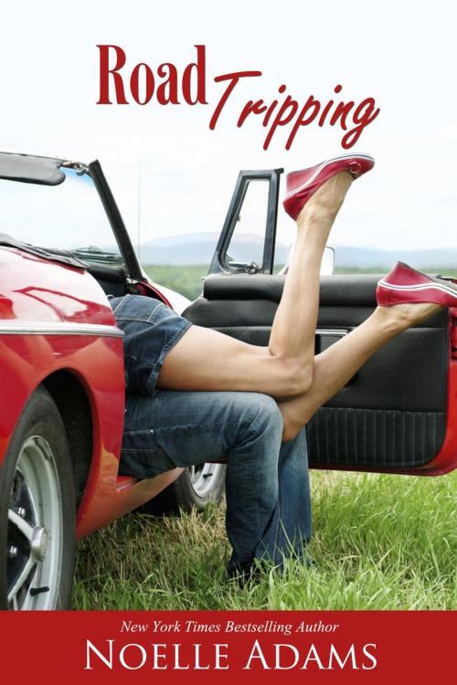 Cover of the book Road Tripping by Noelle Adams, Noelle Adams