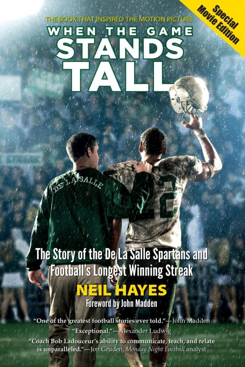 Cover of the book When the Game Stands Tall, Special Movie Edition by Neil Hayes, North Atlantic Books