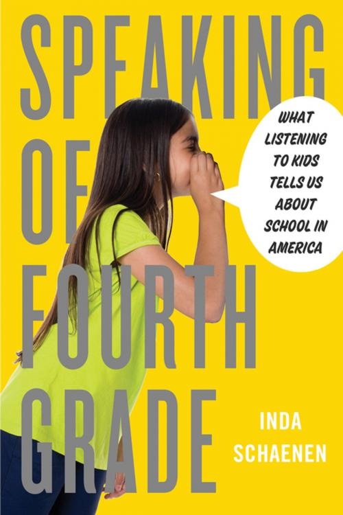 Cover of the book Speaking of Fourth Grade by Inda Schaenen, The New Press
