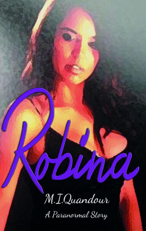 Cover of the book Robina by M. I. Quandour, Wingspan Press