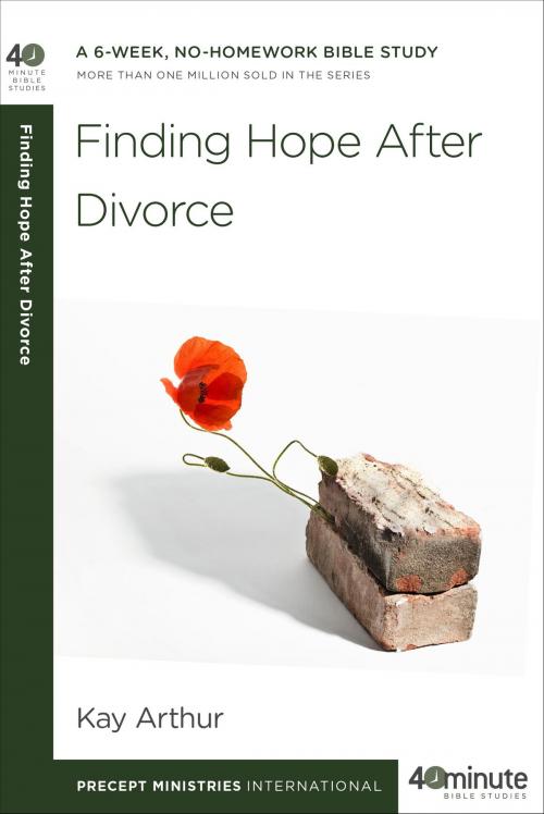 Cover of the book Finding Hope After Divorce by Kay Arthur, The Crown Publishing Group
