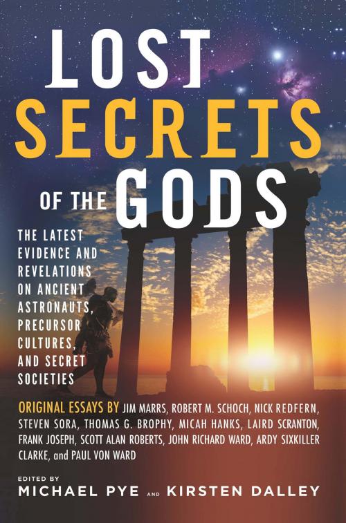 Cover of the book Lost Secrets of the Gods by Jim Marrs, Robert M. Schoch, Nick Redfern, Red Wheel Weiser