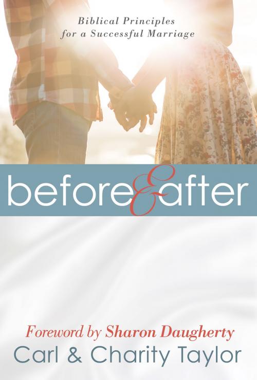 Cover of the book Before & After by Taylor, Carl E., Taylor, Charity, Harrison House Publishers