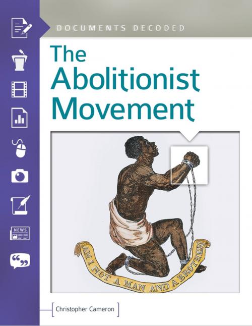 Cover of the book The Abolitionist Movement: Documents Decoded by Christopher Cameron, ABC-CLIO