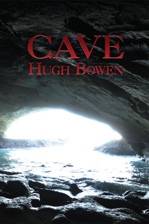 Cover of the book Cave by Hugh Bowen, Strategic Book Group