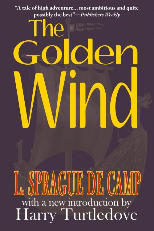 Cover of the book The Golden Wind by L. Sprague de Camp, Phoenix Pick