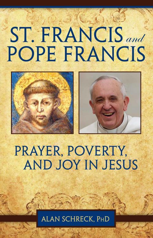 Cover of the book St. Francis and Pope Francis by Alan Schreck, PhD, Our Sunday Visitor
