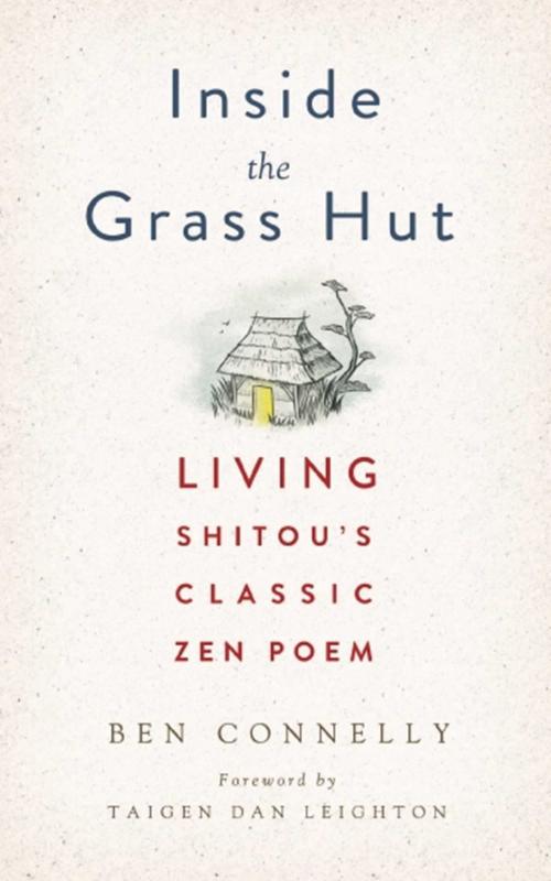 Cover of the book Inside the Grass Hut by Ben Connelly, Wisdom Publications