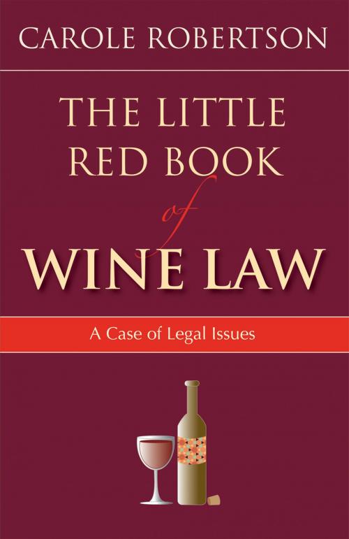 Cover of the book The Little Red Book of Wine Law by Carol Robertson, American Bar Association