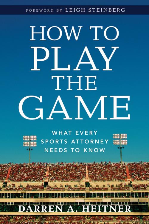 Cover of the book How to Play the Game by Darren Heitner, American Bar Association