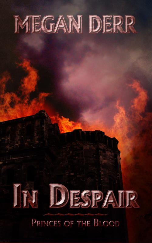 Cover of the book In Despair by Megan Derr, Less Than Three Press LLC