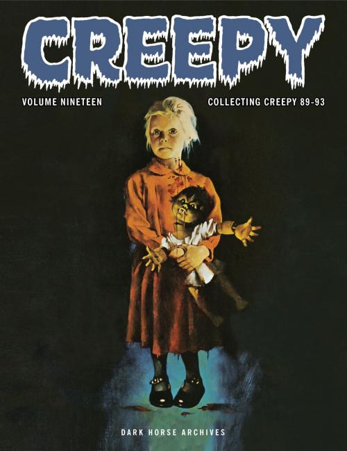Cover of the book Creepy Archives Volume 19 by Cary Bates, Dark Horse Comics