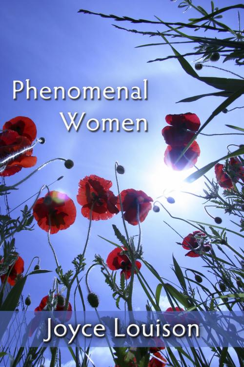 Cover of the book Phenomenal Women by Joyce Louison, First Edition Design Publishing