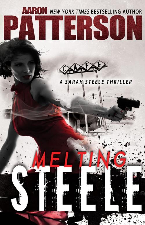 Cover of the book Melting Steele by Aaron Patterson, StoneHouse Ink